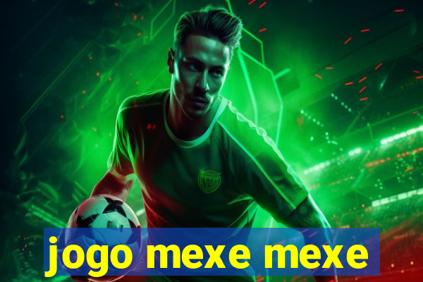 jogo mexe mexe